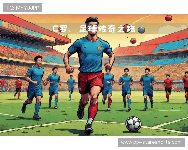 从少年到巨星足球之路那些年他们的青春与奋斗故事